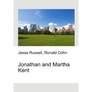  Jonathan and Martha Kent Ronald Cohn Jesse Russell Books