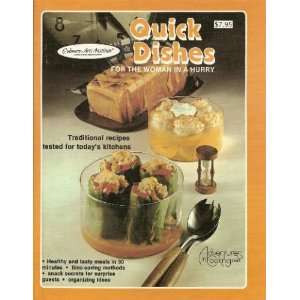    QUICK DISHES FOR THE WOMAN IN A HURRY no Author, Yes Books
