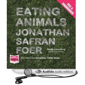   Audio Edition) Jonathan Safran Foer, Jonathan Todd Ross Books