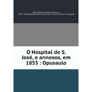   Hospital Real de San JosÃ© e annexos (Lisbon, Portugal) Silva Books