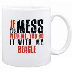  Me , You Do It With My Beagle  Mug Dog 