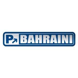   PARKING BAHRAINI  STREET SIGN BAHRAIN