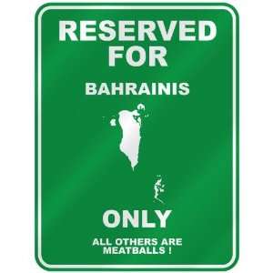  RESERVED FOR  BAHRAINI ONLY  PARKING SIGN COUNTRY 