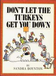 Dont Let the Turkeys Get You Down by Sandra Boynton 1986, Paperback 