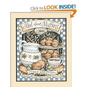 com Mad About Muffins A Cookbook for Muffin Lovers [Hardcover] Dot 