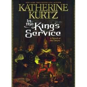  In the Kings Service [Hardcover] Katherine Kurtz Books