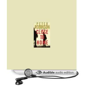   to Home (Audible Audio Edition) Peter Robinson, Ron Keith Books