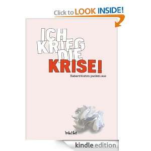 Ich krieg die Krise (German Edition) Katinka Buddenkotte, Dagmar 