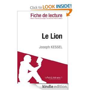 Le Lion de Joseph Kessel (Fiche de lecture) (French Edition) Maël 
