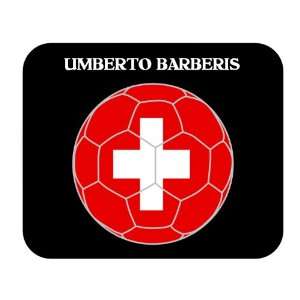  Umberto Barberis (Switzerland) Soccer Mouse Pad 