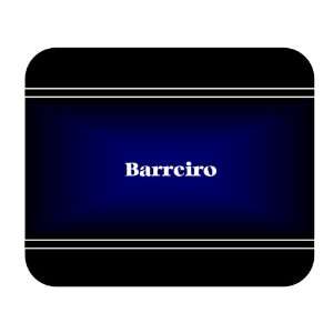    Personalized Name Gift   Barreiro Mouse Pad 