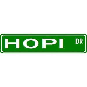  HOPI Street Sign ~ Custom Street Sign   Aluminum Sports 