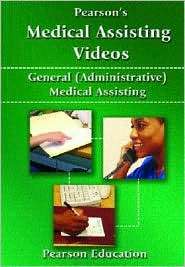 Pearsons Medical Assisting Videos General (Administrative) Medical 