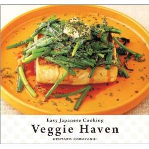   Japanese Cooking Veggie Haven [Paperback] Kentaro Kobayashi Books