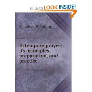   Its Principles, Preparation, and Practice Marshall P. Talling Books