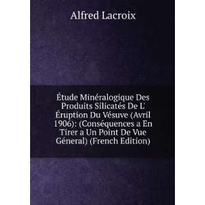   Un Point De Vue GÃ©neral) (French Edition) Alfred Lacroix Books