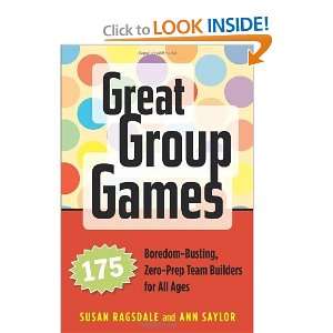  Great Group Games 175 Boredom Busting, Zero Prep Team 