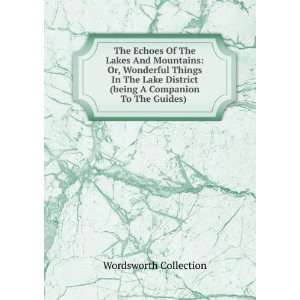   Lake District (being A Companion To The Guides) . Wordsworth