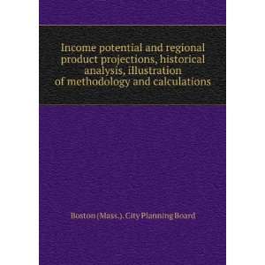   and calculations Boston (Mass.). City Planning Board Books