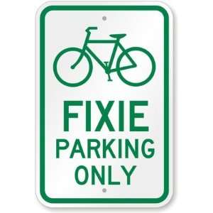  Fixie Parking Only Aluminum Sign, 18 x 12 Office 