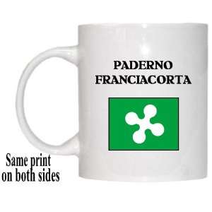  Italy Region, Lombardy   PADERNO FRANCIACORTA Mug 