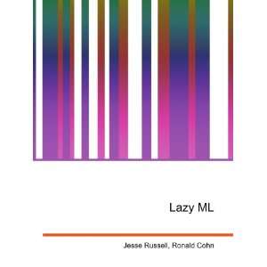  Lazy ML Ronald Cohn Jesse Russell Books