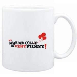   Mug White  MY Bearded Collie IS EVRY FUNNY  Dogs