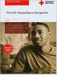Responding to Emergencies Participants Manual, Rev. 6/07, (1584804009 