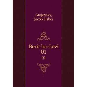  Berit ha Levi. 01 Jacob Osher Grajevsky Books