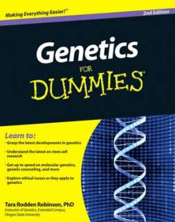   Genetics For Dummies by Tara Rodden Robinson, Wiley 