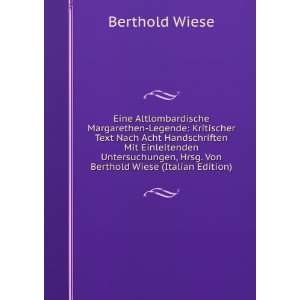   , Hrsg. Von Berthold Wiese (Italian Edition) Berthold Wiese Books