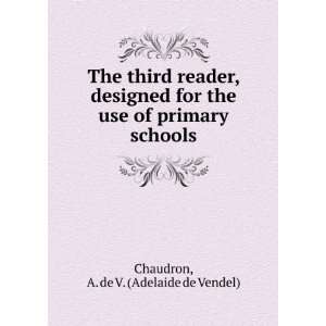  The second reader, designed for the use of primary schools 