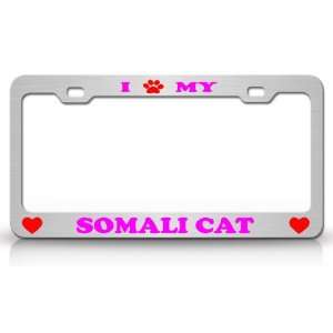  I PAW MY SOMALI Cat Pet Animal High Quality STEEL /METAL 