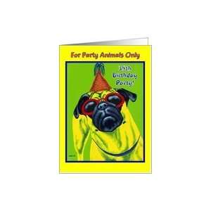  Thirty Fifth Birthday Party Invitation   Pug Dog Card 