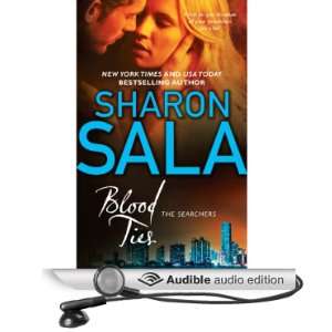   Blood Ties (Audible Audio Edition) Sharon Sala, Madison Vaughn Books