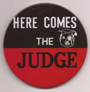 Here Comes The Judge   3.4 Pinback Button, Late 60s Laugh In  