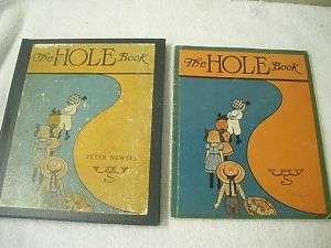 The Hole Book antique 1908 & newer 1983 Peter Newell  