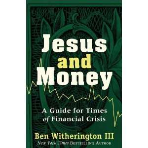  Jesus and Money A Guide for Times of Financial Crisis 