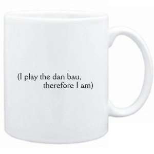 Mug White  i play the Dan Bau, therefore I am  Instruments  