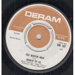  MUFFIN MAN 7 INCH (7 VINYL 45) UK DERAM 1968 WORLD OF OZ 