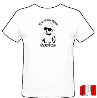 NOT AT THE TABLE CARLOS THE HANGOVER FUNNY MOVIE T SHIRT  