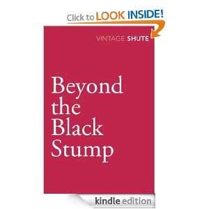 Beyond the Black Stump (Vintage Classics) Nevil Shute  