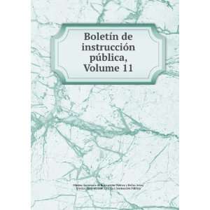  BoletÃ­n de instrucciÃ³n pÃºblica, Volume 11 Mexico 