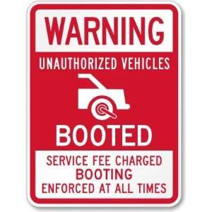  Warning, Unauthorized Vehicles Booted, Service Fee Charged, Booting 