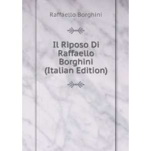   Borghini (Italian Edition) Raffaello Borghini  Books