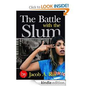 The Battle with the Slum  with drawing and real picture (Illustrated 