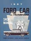 FORD 1957 Car & Thunderbird Shop Manual 57 Tbird