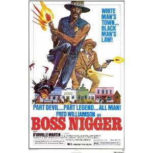  Boss Nigger Movie Poster (11 x 17 Inches   28cm x 44cm 