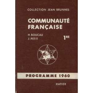   1re communauté française programme 1960 Petit J. Boucau H.  Books