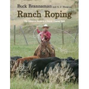   Guide to a Classic Cowboy Skill [Paperback] Buck Brannaman Books